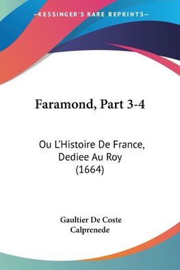 Faramond, Part 3-4