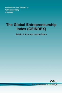 The Global Entrepreneurship Index (GEINDEX)