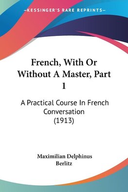 French, With Or Without A Master, Part 1