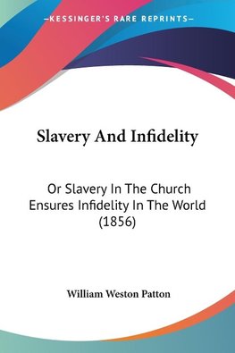 Slavery And Infidelity