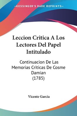 Leccion Critica A Los Lectores Del Papel Intitulado