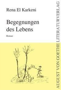 Begegnungen des Lebens