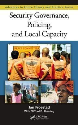 Froestad, J: Security Governance, Policing, and Local Capaci