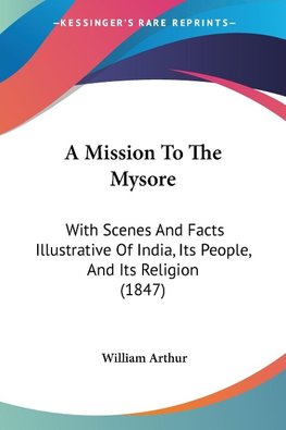 A Mission To The Mysore