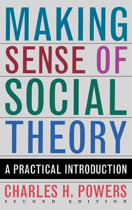 Making Sense of Social Theory