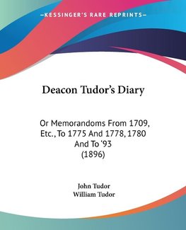 Deacon Tudor's Diary