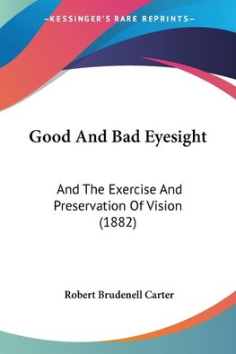 Good And Bad Eyesight