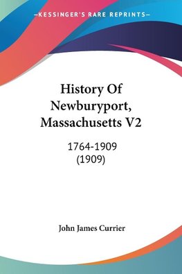 History Of Newburyport, Massachusetts V2