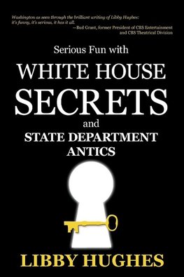 Serious Fun with White House Secrets