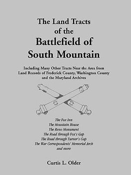 The Land Tracts of the Battlefield of South Mountain