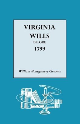 Virginia Wills Before 1799