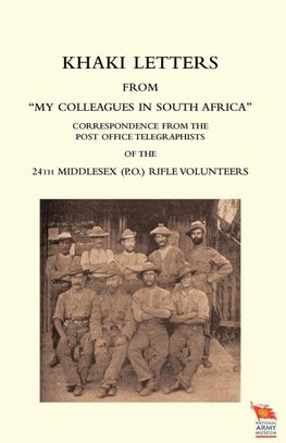 KHAKI LETTERS FROM "MY COLLEAGUES IN SOUTH AFRICA"