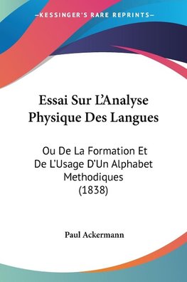 Essai Sur L'Analyse Physique Des Langues