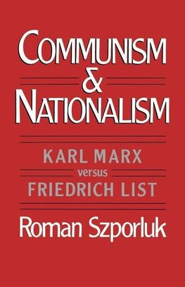 Szporluk, R: Communism and Nationalism