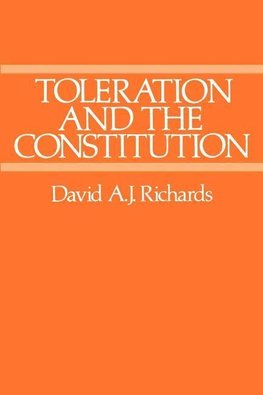 Richards, D: Toleration and the Constitution