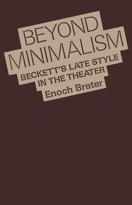 Brater, E: Beyond Minimalism