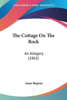 The Cottage On The Rock