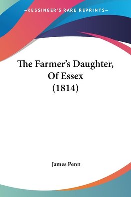 The Farmer's Daughter, Of Essex (1814)