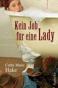 Kein Job für eine Lady