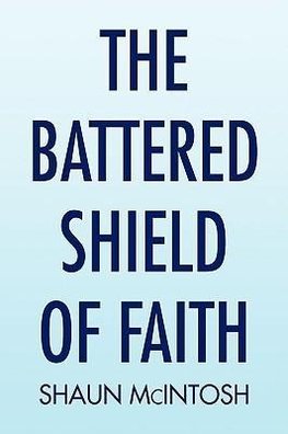 The Battered Shield of Faith