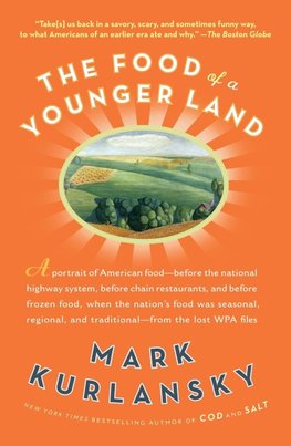 The Food of a Younger Land