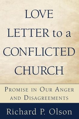 Love Letter to a Conflicted Church