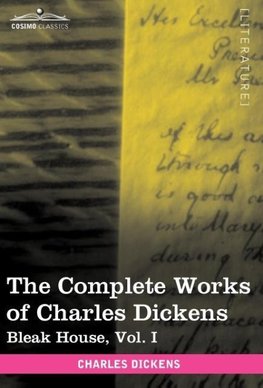 The Complete Works of Charles Dickens (in 30 Volumes, Illustrated)