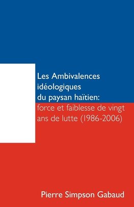 Les Ambivalences Ideologiques Du Paysan Haitien