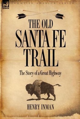 The Old Santa Fe Trail