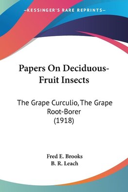 Papers On Deciduous-Fruit Insects