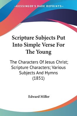 Scripture Subjects Put Into Simple Verse For The Young