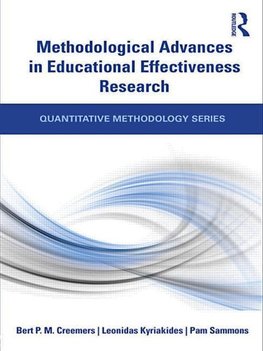 Creemers, B: Methodological Advances in Educational Effectiv