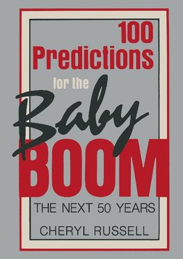 100 Predictions for the Baby Boom