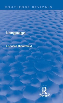 Bloomfield, L: Language (Routledge Revivals)