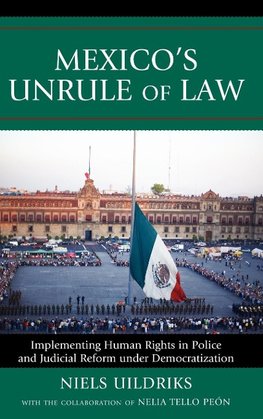 Mexico's Unrule of Law