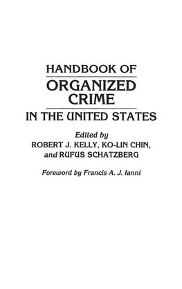 Handbook of Organized Crime in the United States