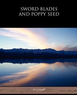 Sword Blades and Poppy Seed