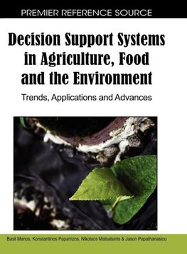 Decision Support Systems in Agriculture, Food and the Environment