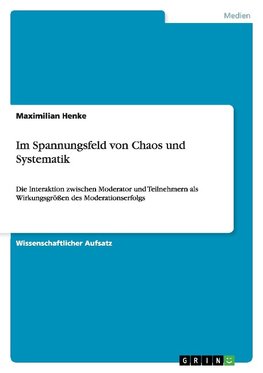 Im Spannungsfeld von Chaos und Systematik