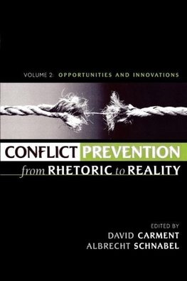 Conflict Prevention from Rhetoric to Reality