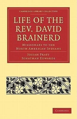 Life of the REV. David Brainerd