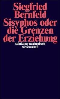 Sisyphos oder Die Grenzen der Erziehung