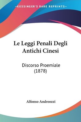 Le Leggi Penali Degli Antichi Cinesi