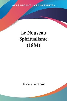 Le Nouveau Spiritualisme (1884)