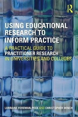 Foreman-Peck, L: Using Educational Research to Inform Practi