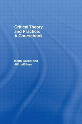 Green, K: Critical Theory and Practice: A Coursebook