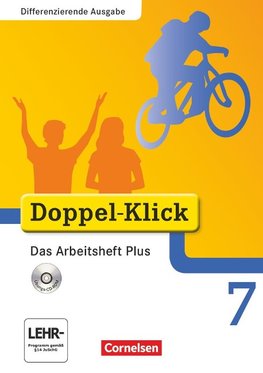 Doppel-Klick - Differenzierende Ausgabe. 7. Schuljahr. Das Arbeitsheft Plus mit CD-ROM