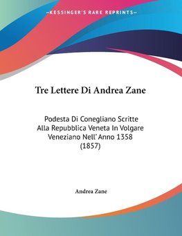 Tre Lettere Di Andrea Zane