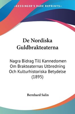 De Nordiska Guldbrakteaterna