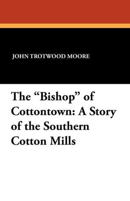 The "Bishop" of Cottontown